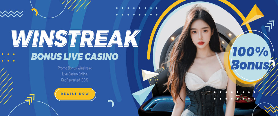PROMO BONUS CASINO WINSTREAK 100% - NEXTSLOT777