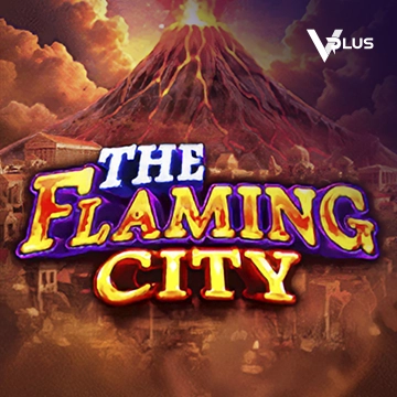 The Flaming City - NEXTSLOT777