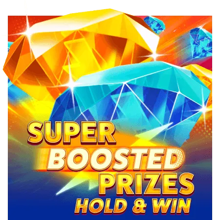 Super Boosted Prizes: Hold & Win - NEXTSLOT777