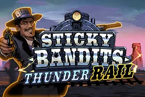 Sticky Bandits Thunder Rail - NEXTSLOT777