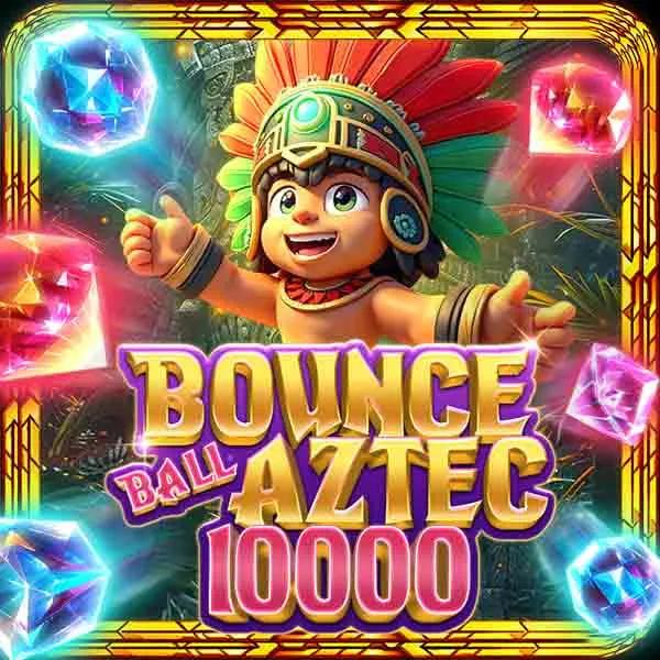 Bounceball Aztec 10.000 - NEXTSLOT777
