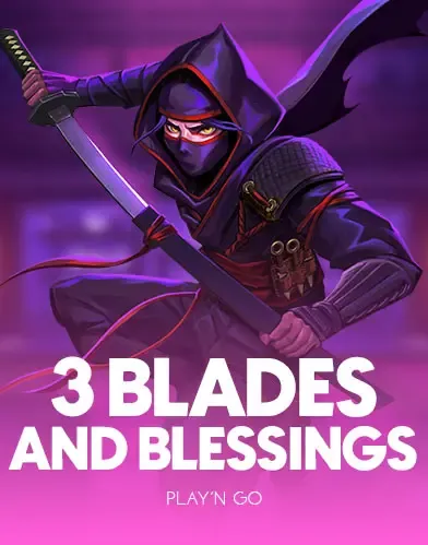 PlaynGo : 3 Blades & Blessings - NEXTSLOT777
