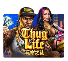 Thug Life - NEXTSLOT777