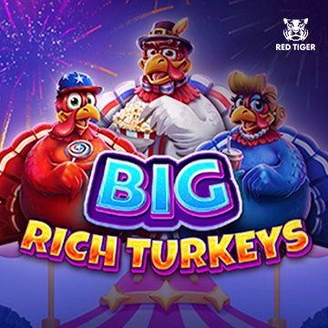 Redtiger : Big Rich Turkeys - NEXTSLOT777