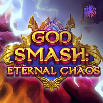Octoplay : God Smash: Eternal Chaos - NEXTSLOT777