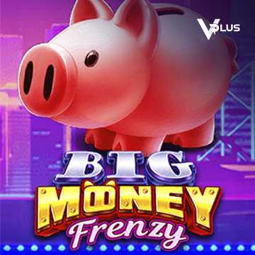 Big Money Frenzy - NEXTSLOT777