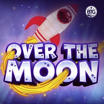 Bigtime : Over The Moon - NEXTSLOT777