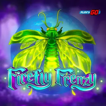 PlaynGo : Firefly Frenzy - NEXTSLOT777