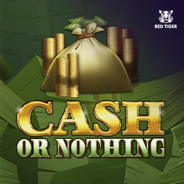 Redtiger : Cash Or Nothing - NEXTSLOT777