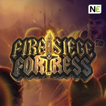 NetEnt : Fire Siege Fortress - NEXTSLOT777