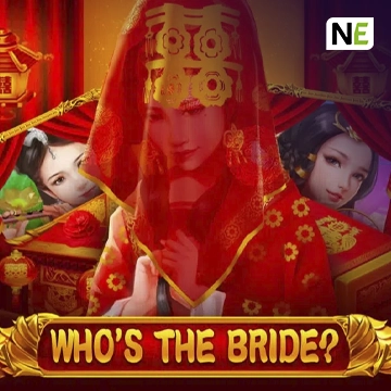 NetEnt : Whos the Bride - NEXTSLOT777