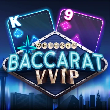 Baccarat VVIP - NEXTSLOT777