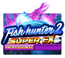 Fish Hunter 2 EX - Pro - NEXTSLOT777