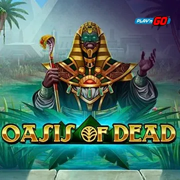 PlaynGo : Oasis of Dead - NEXTSLOT777