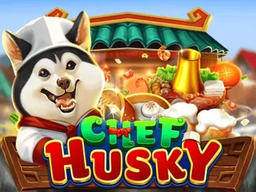 PLAYSTAR : CHEF HUSKY - NEXTSLOT777