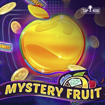 Mystery Fruit Tap-A-Roo™ - NEXTSLOT777