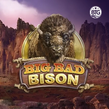 Bigtime : Big Bad Bison - NEXTSLOT777