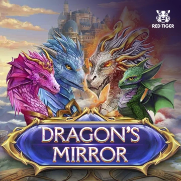 Redtiger : Dragons Mirror - NEXTSLOT777