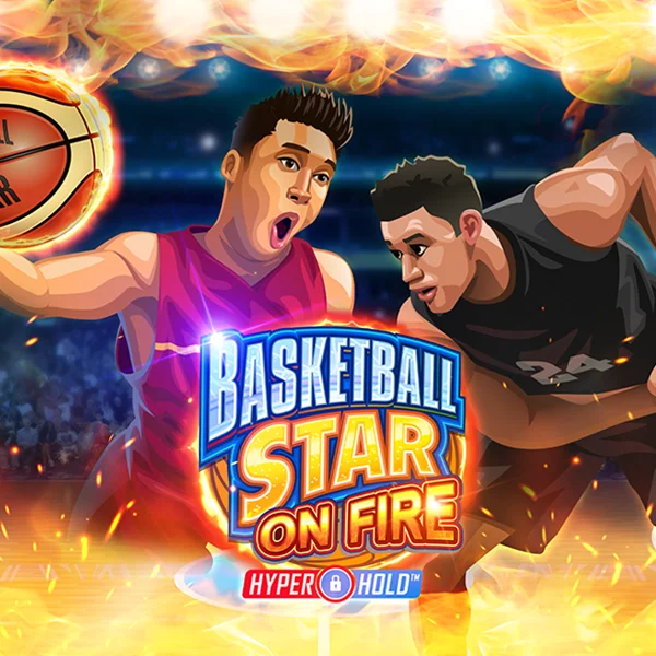 Microgaming : Basketball Star on Fire - NEXTSLOT777