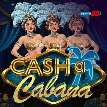 PlaynGo : Cash-a-Cabana - NEXTSLOT777