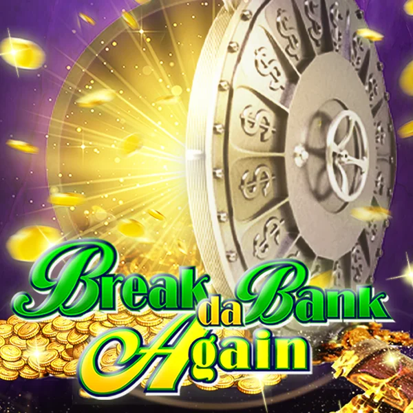 Microgaming : Break da Bank Again - NEXTSLOT777