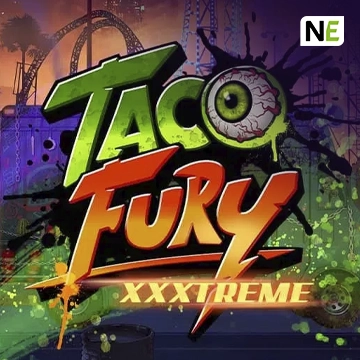 NetEnt : Taco Fury XXXtreme - NEXTSLOT777