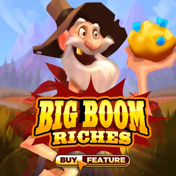Microgaming : Big Boom Riches - NEXTSLOT777