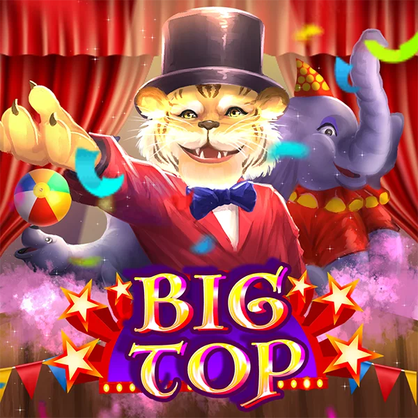 Microgaming : Big Top - NEXTSLOT777