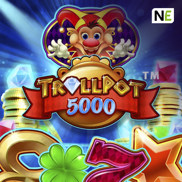 NetEnt : Trollpot 5000 - NEXTSLOT777