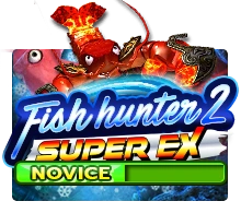 Fish Hunter 2 EX - Novice - NEXTSLOT777