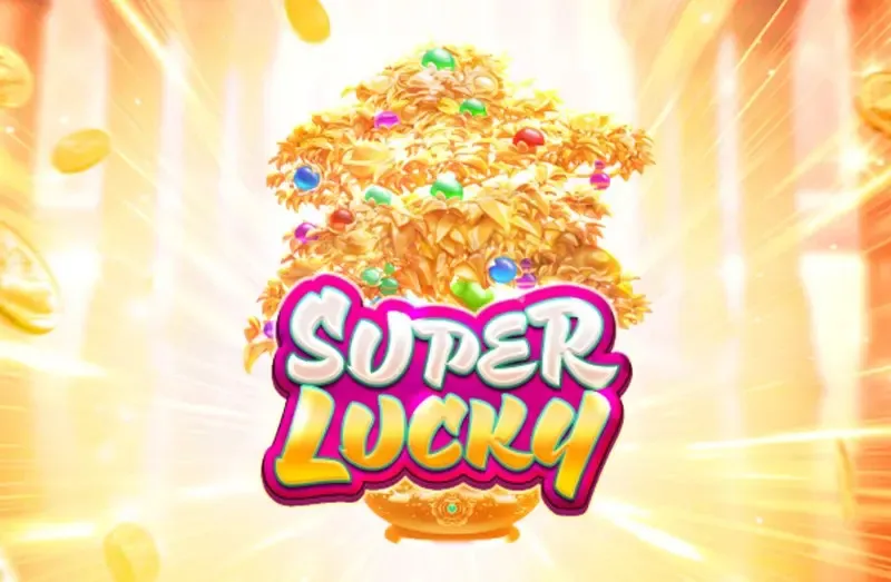 PLAYSTAR : SUPER LUCKY - NEXTSLOT777