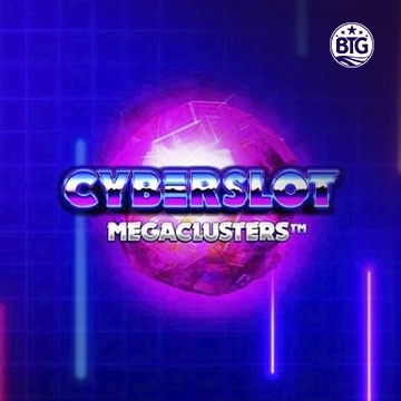 Bigtime : Cyberslot Megaclusters - NEXTSLOT777