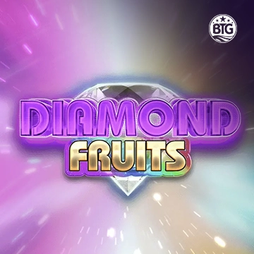 Bigtime : Diamond Fruits - NEXTSLOT777