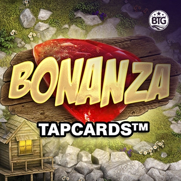 Bigtime : Bonanza Tapcards - NEXTSLOT777