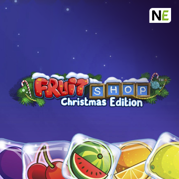 NetEnt : Fruit Shop Christmas Edition - NEXTSLOT777