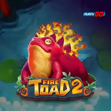 PlaynGo : Fire Toad 2 - NEXTSLOT777