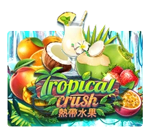 Tropical Crush - NEXTSLOT777