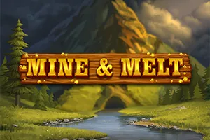 Mine & Melt - NEXTSLOT777