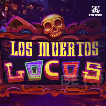 Redtiger : Los Muertos Locos - NEXTSLOT777