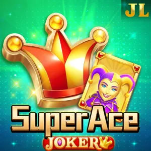 Jili : Super Ace Joker - NEXTSLOT777