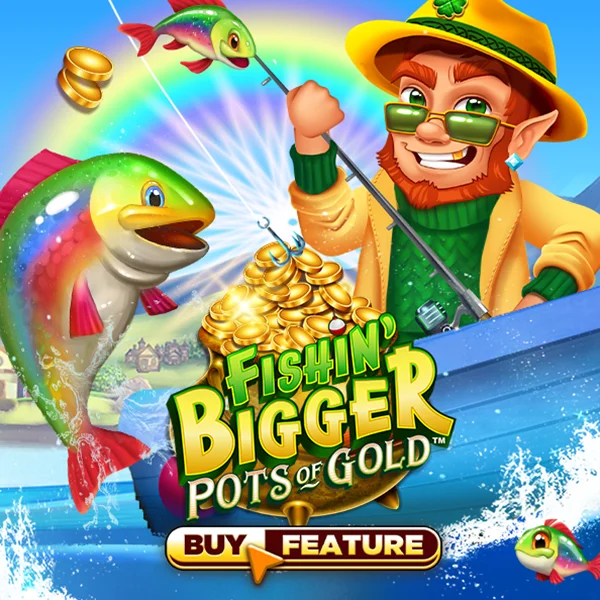Microgaming : Fishin Bigger Pots of Gold - NEXTSLOT777